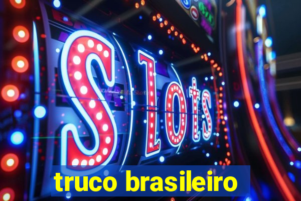 truco brasileiro-giro feliz